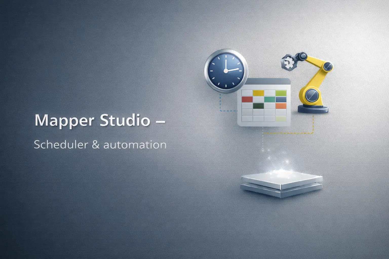 Scheduler & Automation for Mapper Studio — Reliable in Production